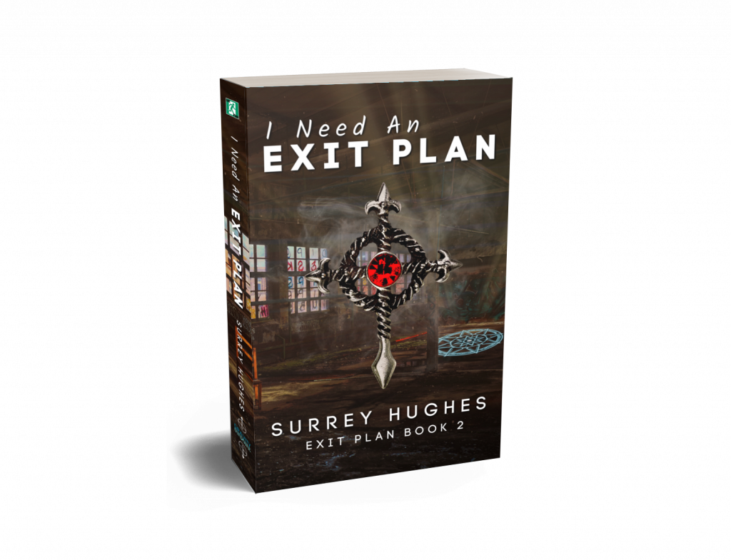 I Need an Exit Plan : Book 2